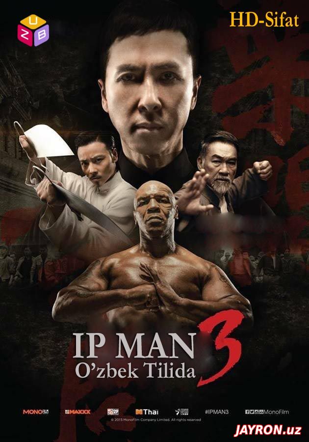 Ip Man 3 / Ип Ман 3 (O'zbek Tilida)HD