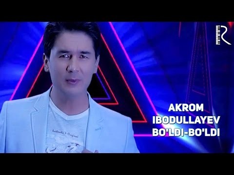 Akrom Ibodullayev - Bo'ldi-bo'ldi