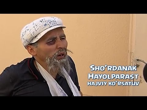 Sho'rdanak - Hayolparast | Шурданак - Хаёлпараст (hajviy ko'rsatuv)