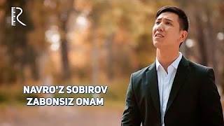 Navro'z Sobirov - Zabonsiz onam