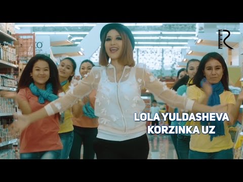Lola Yuldasheva - Korzinka Uz | Лола Юлдашева - Корзинка Уз