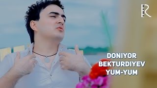 Doniyor Bekturdiyev - Yum-yum | Дониёр Бектурдиев - Юм-юм