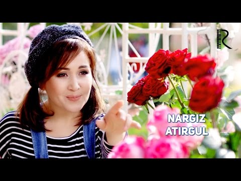 Nargiz - Atirgul | Наргиз - Атиргул