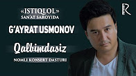 G'ayrat Usmonov - Qalbimdasiz nomli konsert dasturi 2016