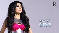 Nilufar - Orzular | Нилуфар - Орзулар (music version)
