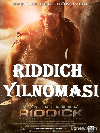 Riddick Yilnomasi (o'zbek tilida) HD 720