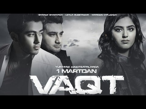 Vaqt ( Uzbek Milliy Kino ) 2016