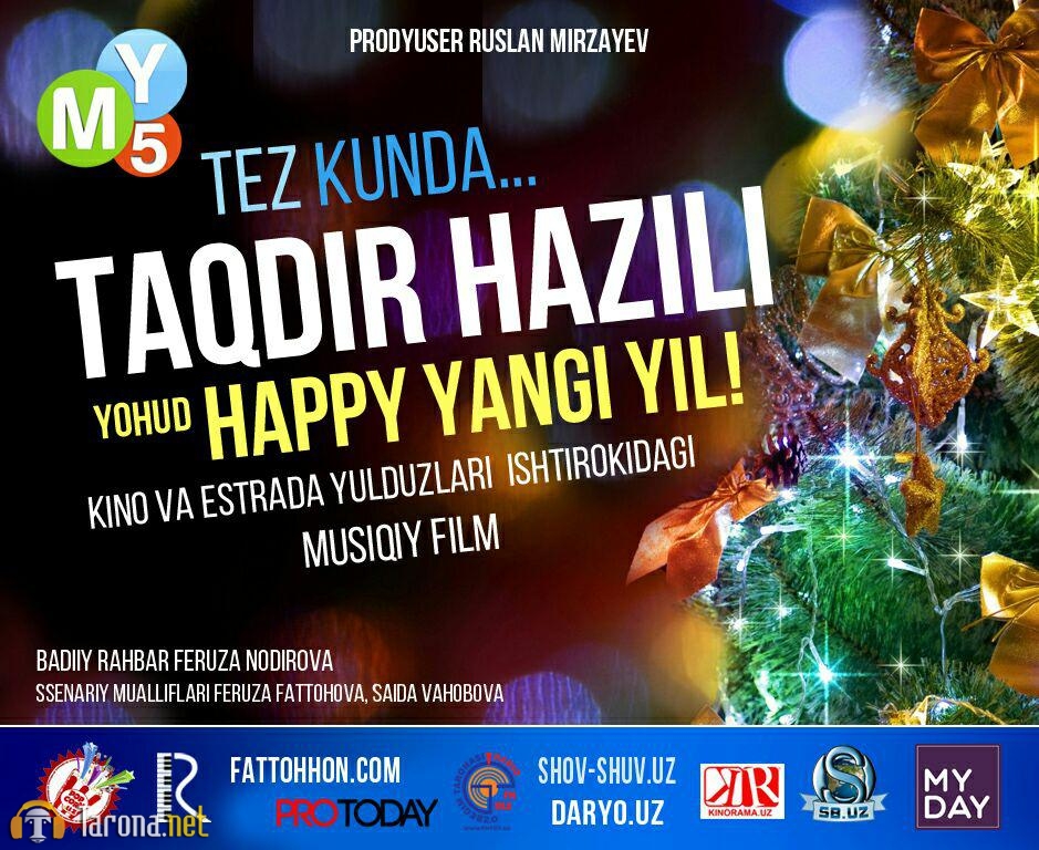 Taqdir Hazili yohud Happy Yahgi yil Uzbek kino 2017