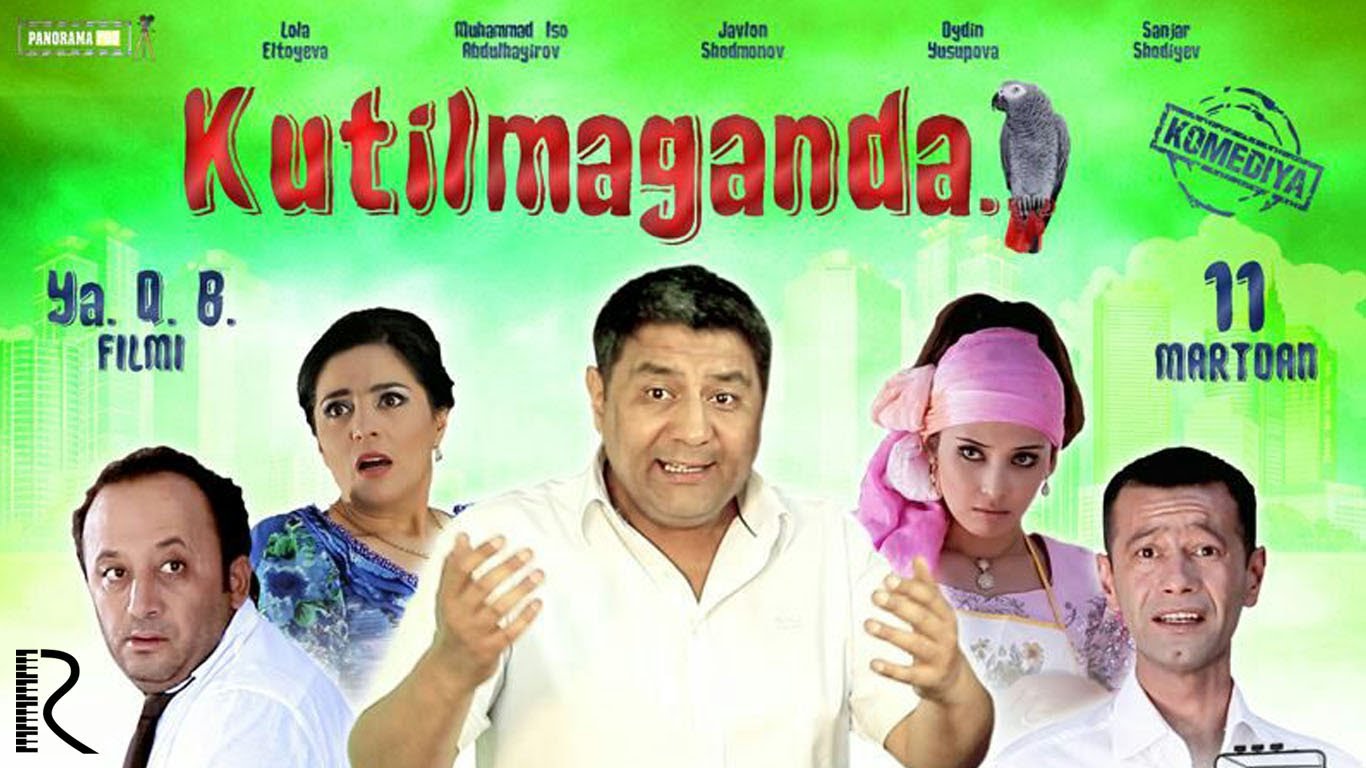 Kutilmaganda (o'zbek film) | Кутилмаганда (узбекфильм) 2017