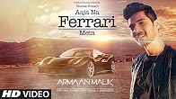 AAJA NA FERRARI MEIN (Full Video) | Armaan Malik