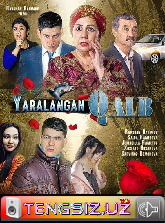 Yaralangan Qalb (O'zbek Kino 2017)