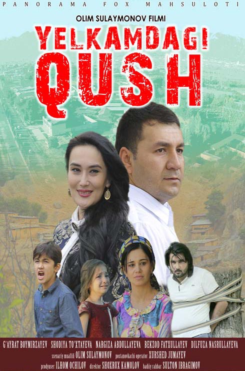 Yelkamdagi qush (o'zbek film) 2017