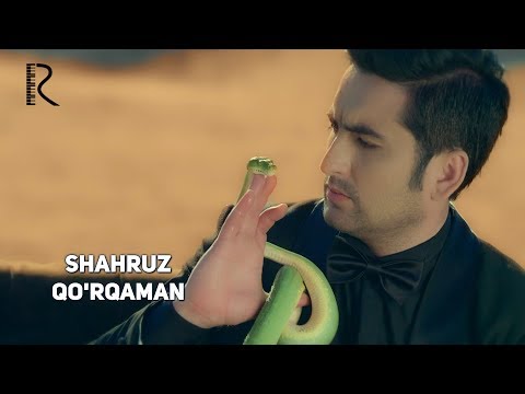 Shahruz - Qo'rqaman | Шахруз - Куркаман