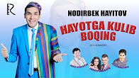 Nodirbek Hayitov (Nodir Lo'li) - Hayotga kulib boqing nomli konsert dasturi 2017