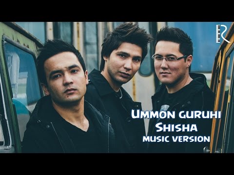 Ummon guruhi - Shisha | Уммон гурухи - Шиша (music version)