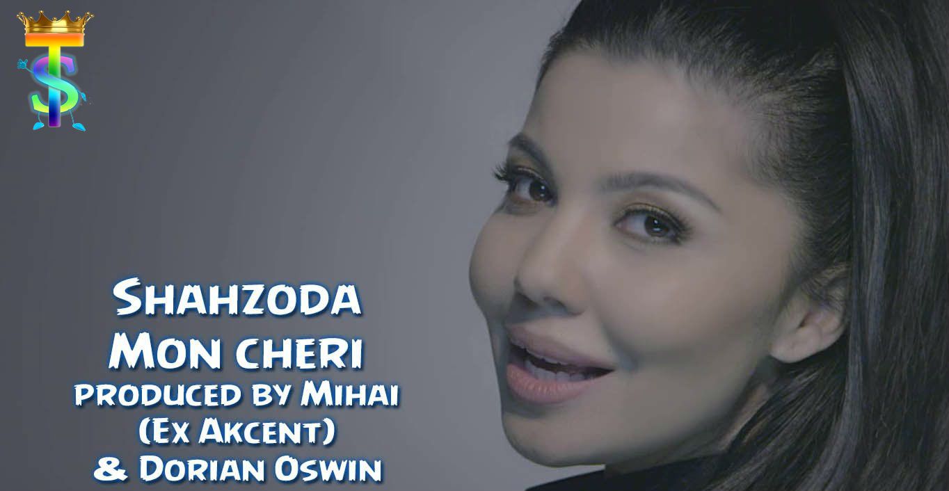 Shahzoda - Mon cheri (Ex Akcent) & Dorian Oswin (Official Clip 2015) .