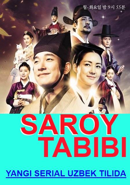 Saroy Tabibi / Koreya Seriali 1-50 ( QISM ) film tugadi
