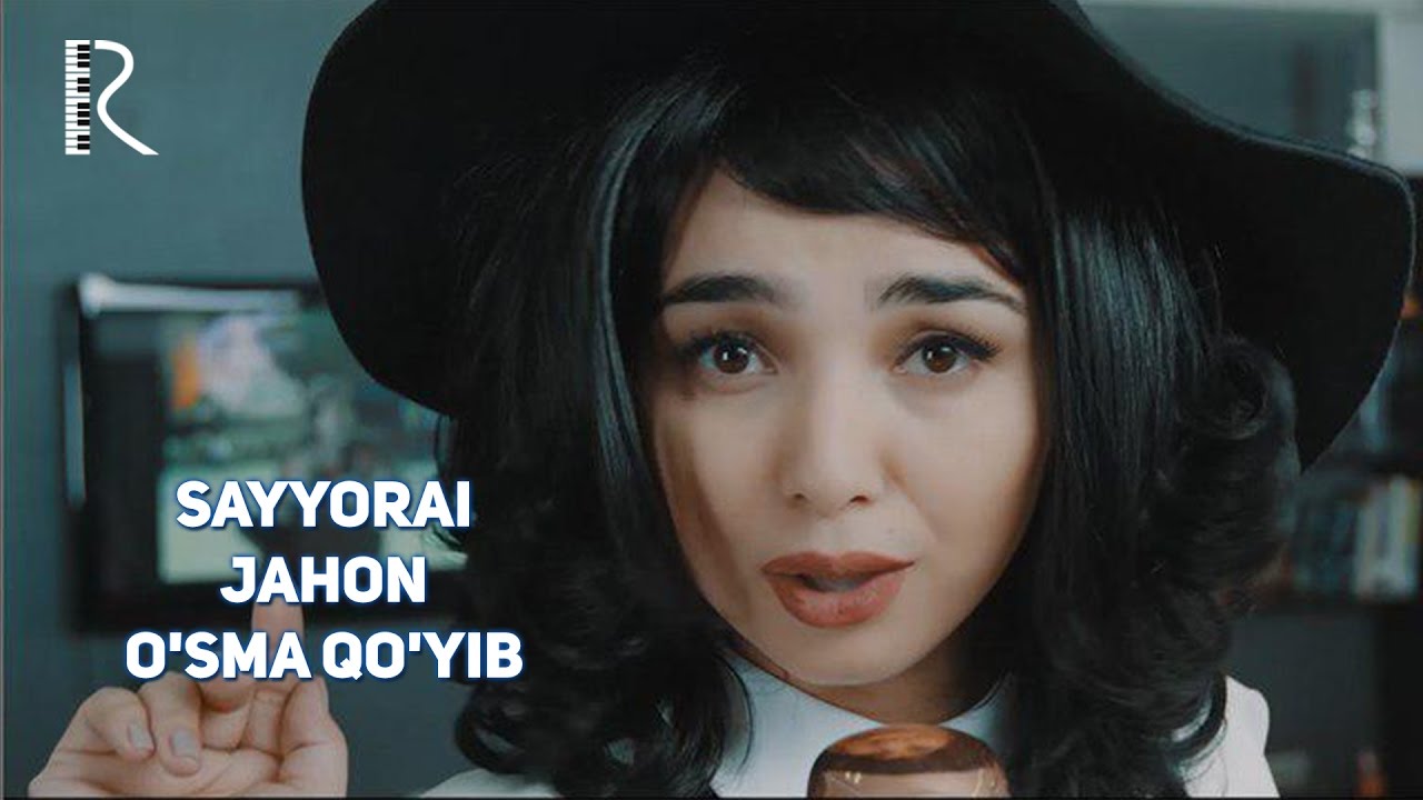 Sayyorai Jahon - O'sma qo'yib | Сайёраи Жахон - Усма куйиб