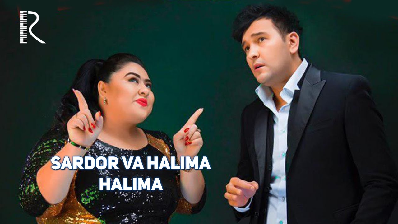 Sardor Rahimxon va Halima - Halima