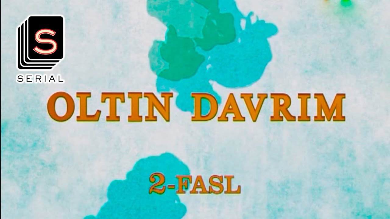 OLTIN DAVRIM 2 FASL 1-26-QISM