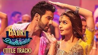 Badri Ki Dulhania (Title Track) Varun, Alia, Tanishk, Neha, Monali, Ikka | 