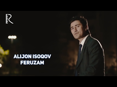 Alijon Isoqov - Feruzam