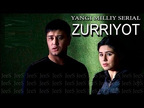 ZURRIYOT / 20-QISM (YANGI MILLIY SERIAL) PRIMERA 2017