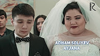 Adham Soliyev - Ayjana