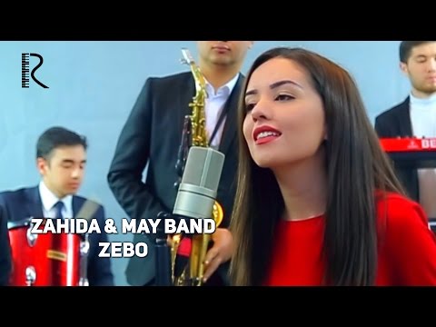 Zahida & May Band - Zebo | Захида - Зебо