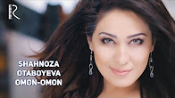 Shahnoza Otaboyeva - Omon-omon