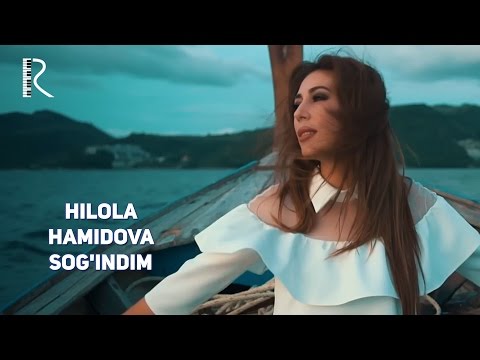 Hilola Hamidova - Sog'indim | Хилола Хамидова - Согиндим