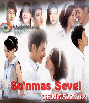 So'nmas Sevgi 1-21 QISM JOYLANDI (Uzbek Tilda) Koreya seriali